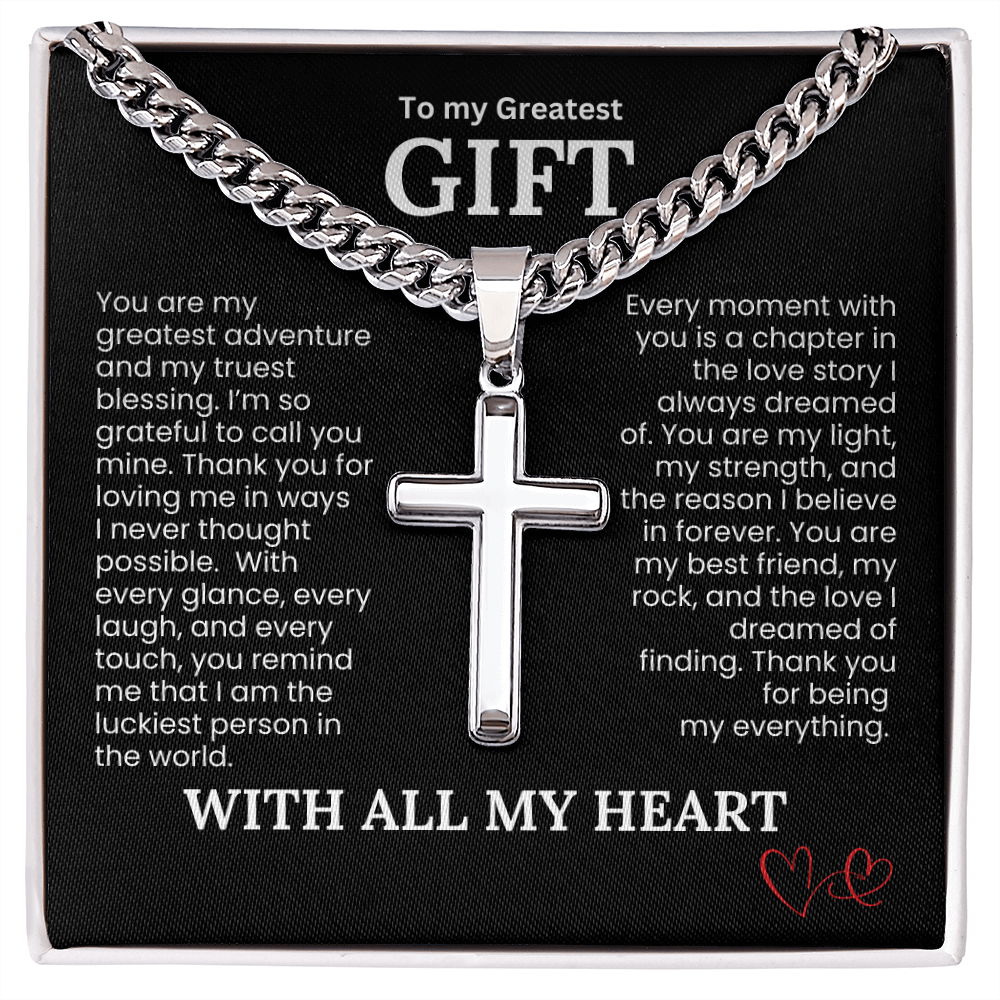 To My Greatest Gift Cuban Link Chain with Engraved Artisan Cross - PlumOnyx