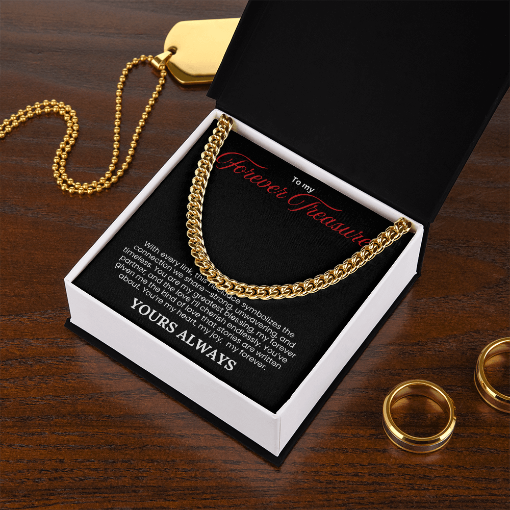 To My Forever Treasure- Cuban Link Chain - PlumOnyx