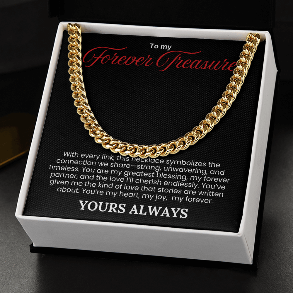 To My Forever Treasure- Cuban Link Chain - PlumOnyx