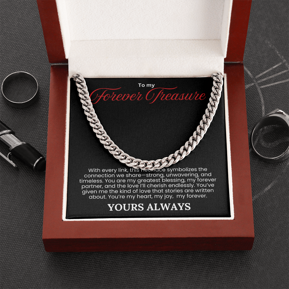 To My Forever Treasure- Cuban Link Chain - PlumOnyx