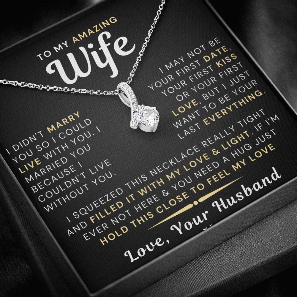 My Amazing Wife Necklace - I Couldn't Live Without You - PlumOnyx