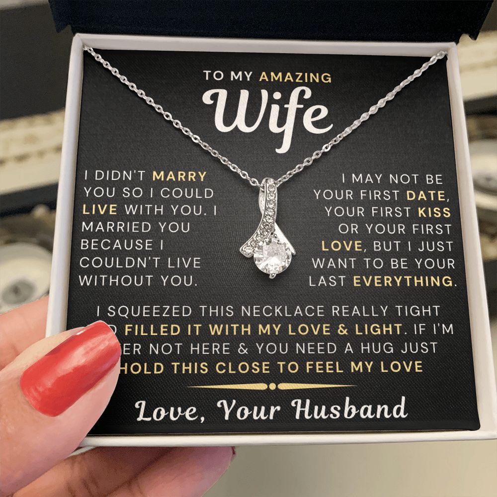 My Amazing Wife Necklace - I Couldn't Live Without You - PlumOnyx