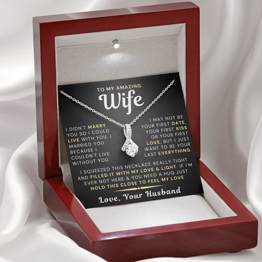 My Amazing Wife Necklace - I Couldn't Live Without You - PlumOnyx