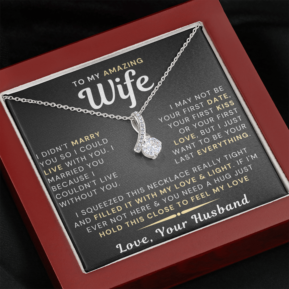 My Amazing Wife Necklace - I Couldn't Live Without You - PlumOnyx